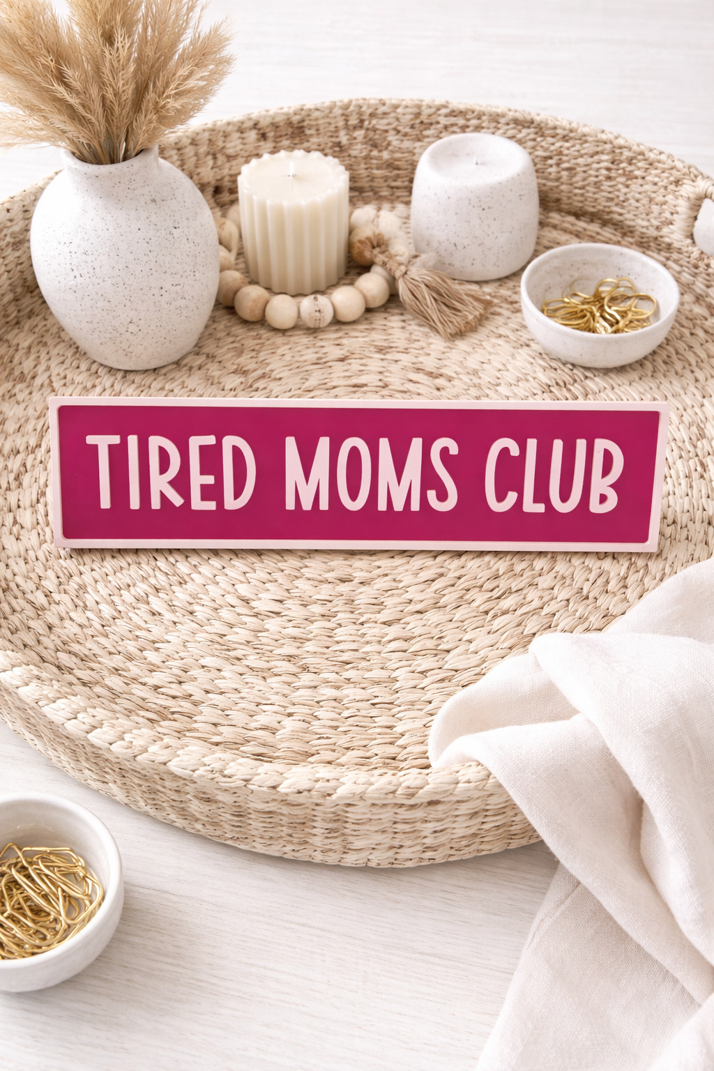 Tired Moms Club Sign – Pink Funny Home Decor Sign